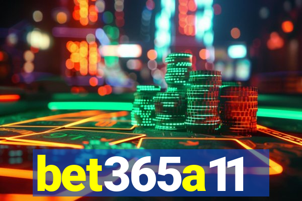 bet365a11