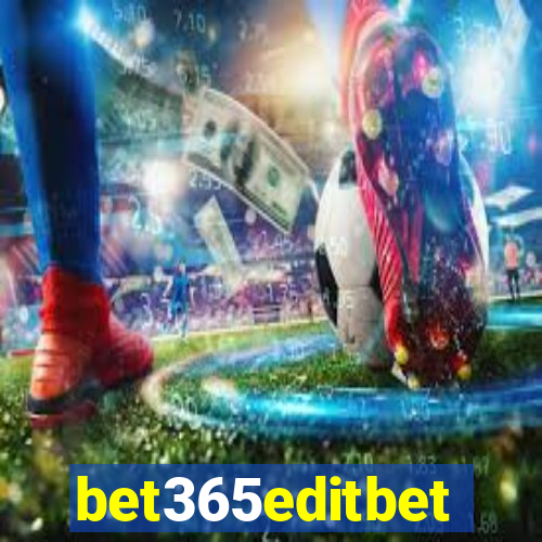 bet365editbet