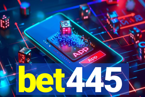 bet445