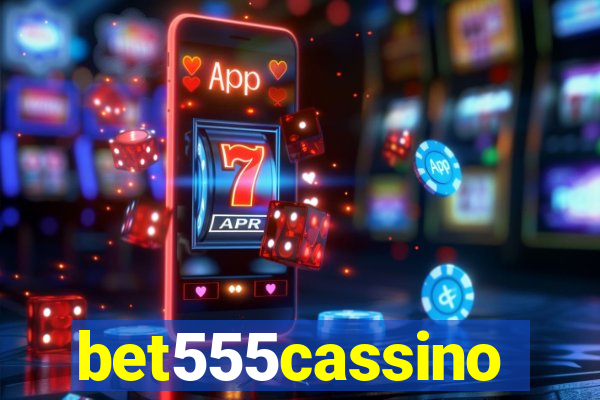 bet555cassino