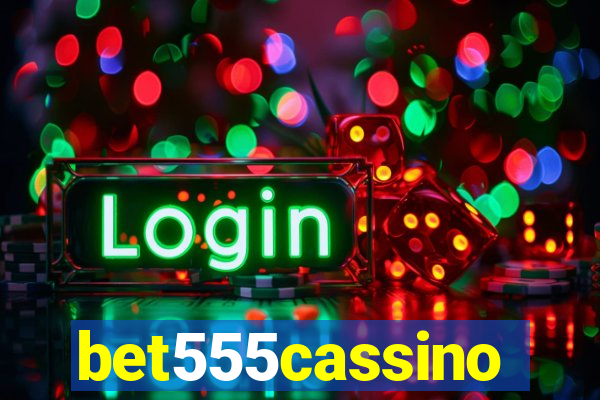 bet555cassino