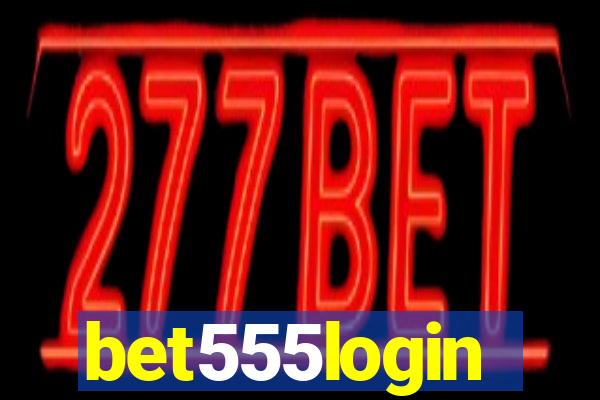bet555login