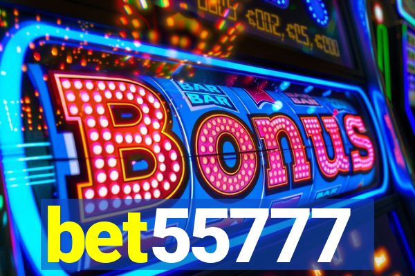 bet55777