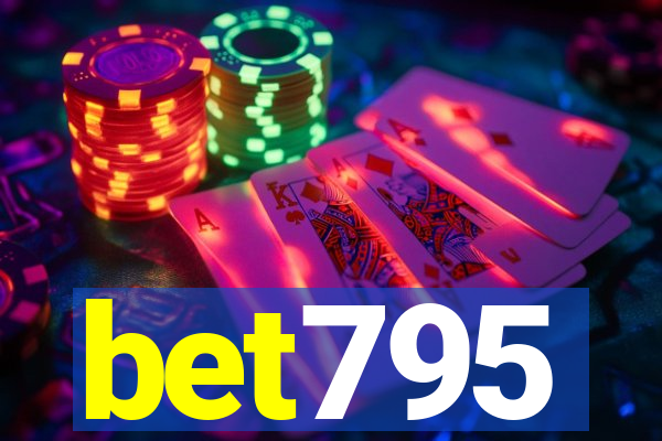 bet795