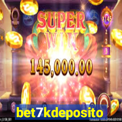 bet7kdeposito