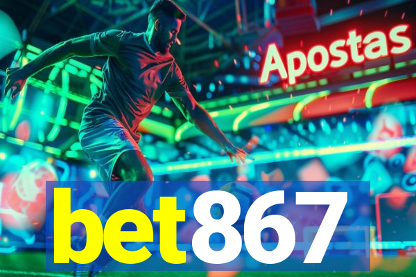 bet867