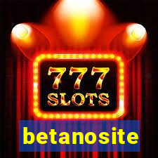 betanosite