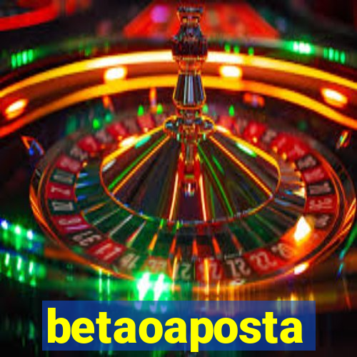 betaoaposta