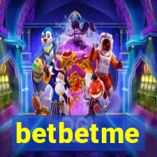 betbetme