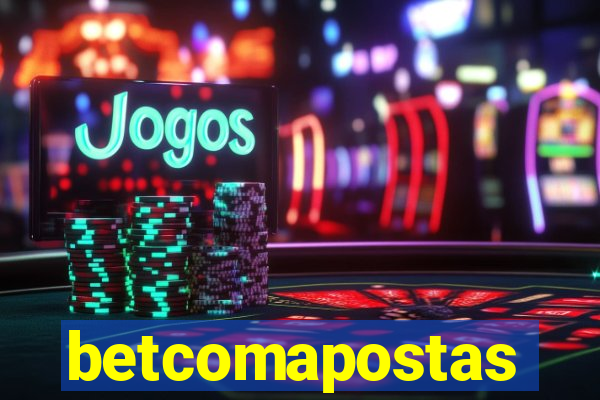 betcomapostas