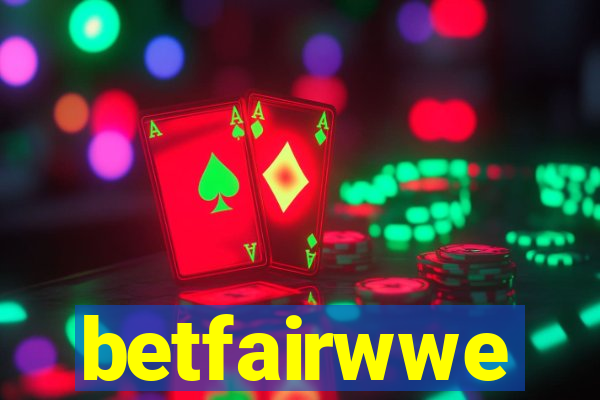 betfairwwe