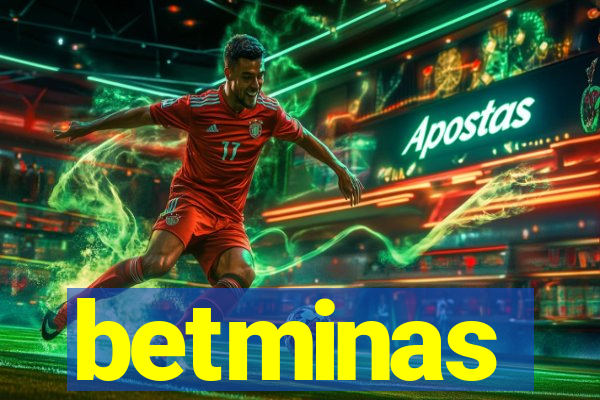 betminas