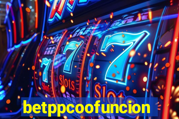 betppcoofuncion