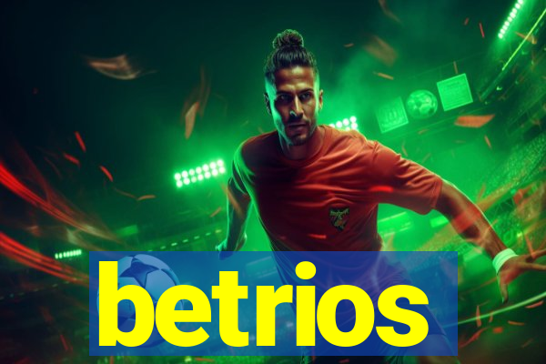 betrios