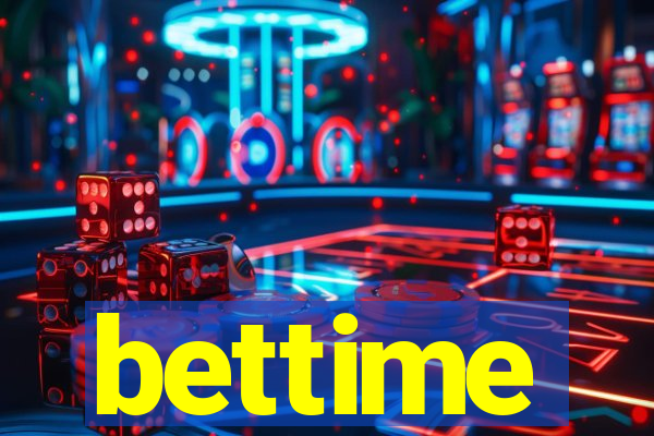 bettime