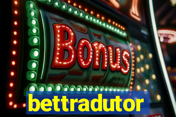 bettradutor