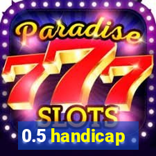 0.5 handicap