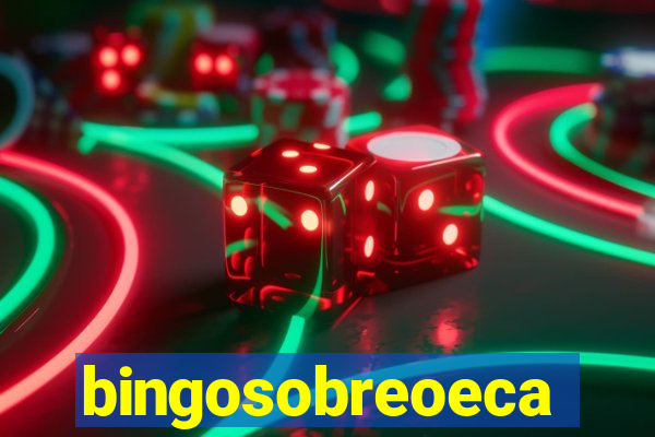 bingosobreoeca