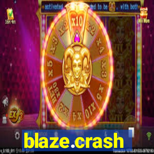 blaze.crash