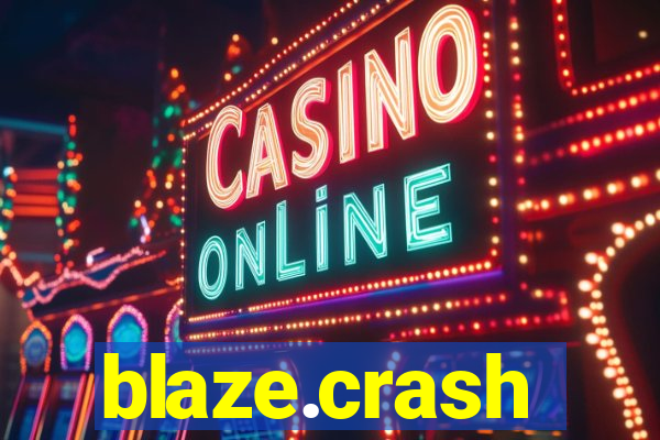 blaze.crash