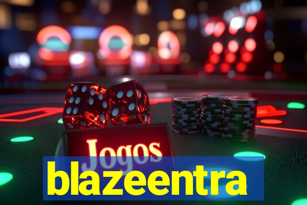 blazeentra