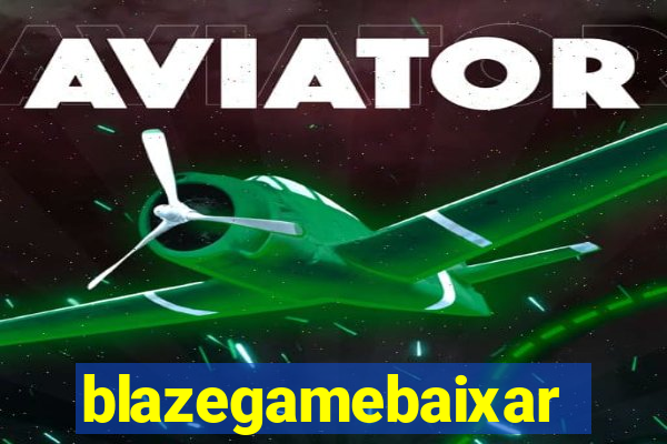blazegamebaixar