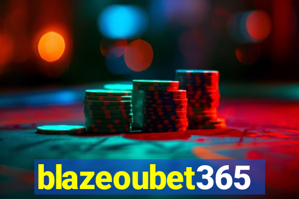 blazeoubet365