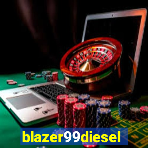 blazer99diesel
