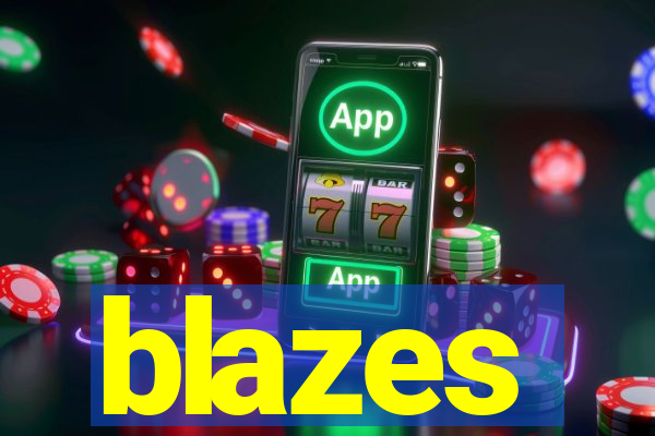 blazes