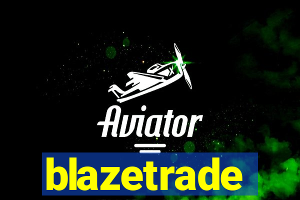 blazetrade