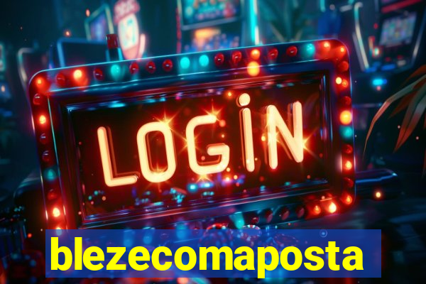 blezecomaposta