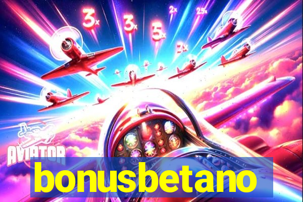 bonusbetano