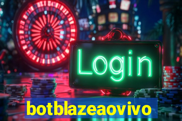 botblazeaovivo