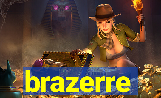 brazerre