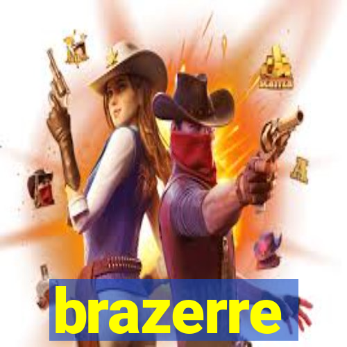 brazerre