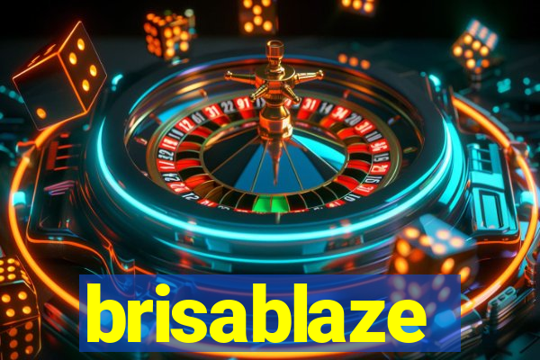 brisablaze