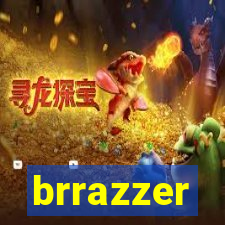 brrazzer
