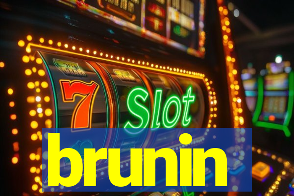 brunin