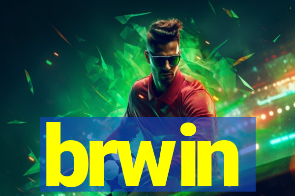brwin
