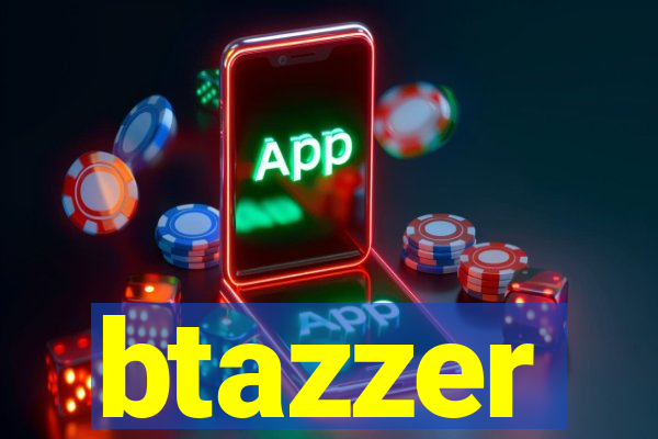 btazzer