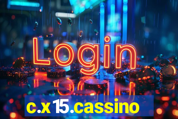 c.x15.cassino