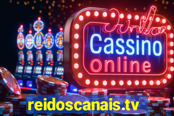 reidoscanais.tv