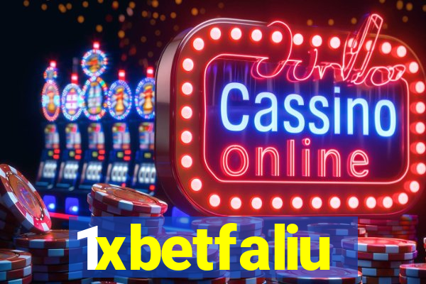 1xbetfaliu