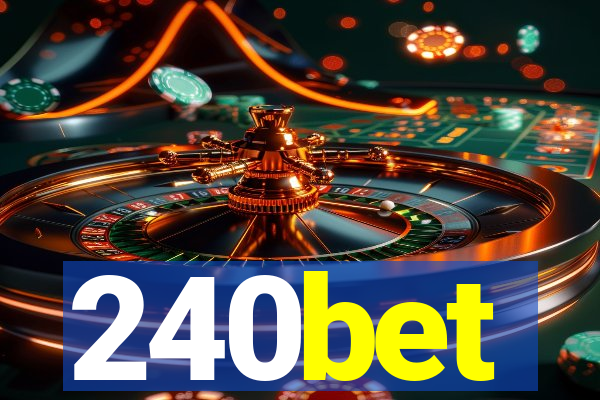 240bet