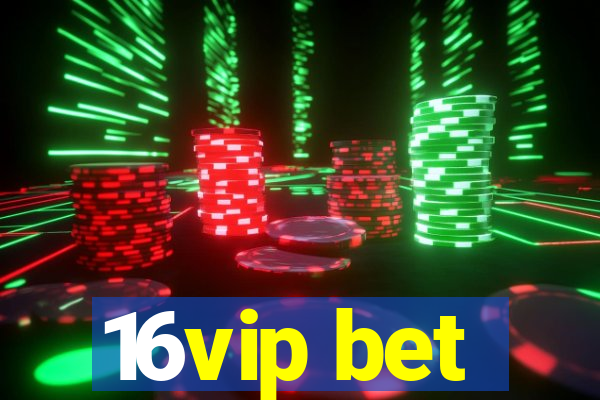 16vip bet