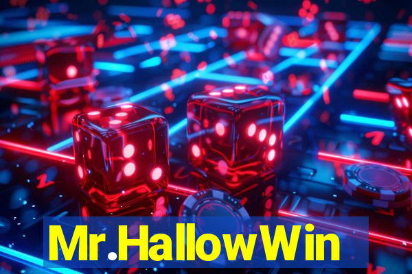Mr.HallowWin