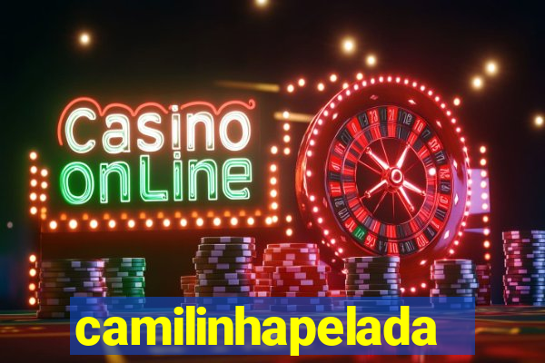 camilinhapelada