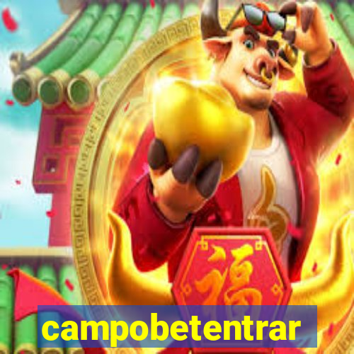 campobetentrar