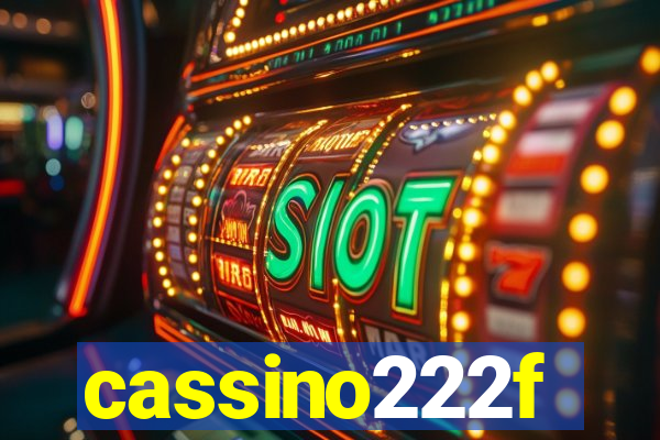 cassino222f