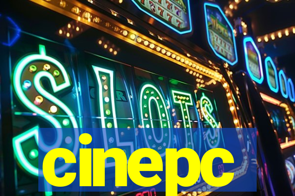 cinepc
